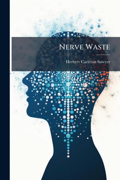 Nerve Waste