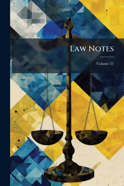 Law Notes; Volume 21