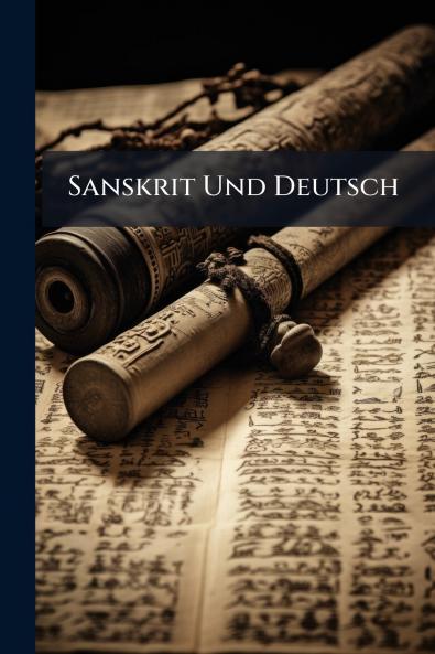 Sanskrit Und Deutsch