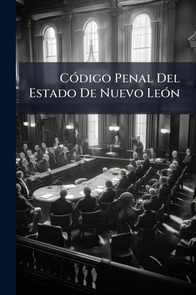 Código Penal Del Estado De Nuevo León