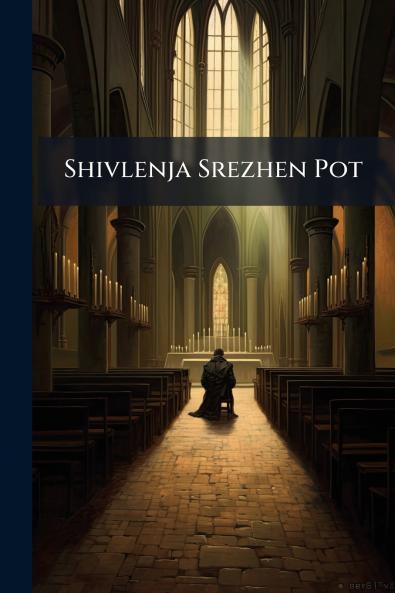 Shivlenja Srezhen Pot