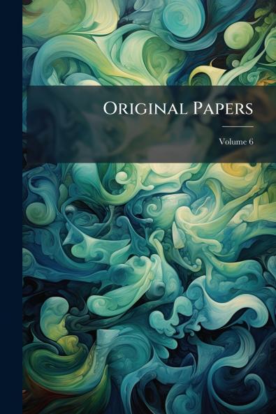 Original Papers; Volume 6