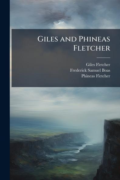 Giles and Phineas Fletcher