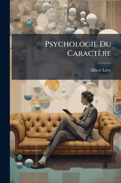 Psychologie Du Caractère