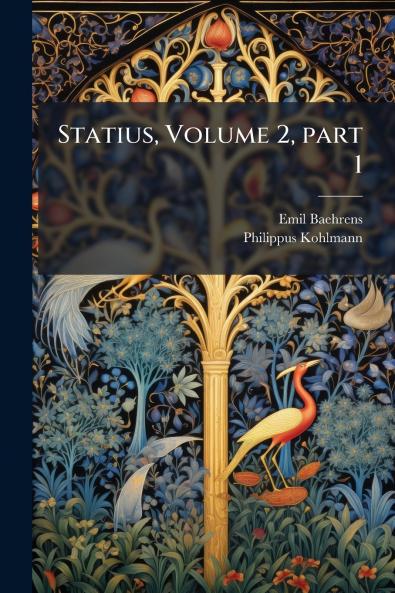 Statius Volume 2 part 1