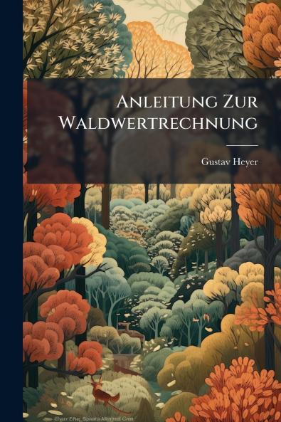 Anleitung Zur Waldwertrechnung