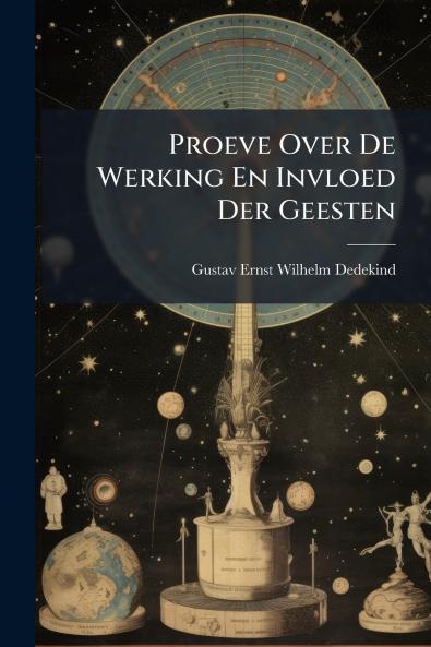 Proeve Over De Werking En Invloed Der Geesten