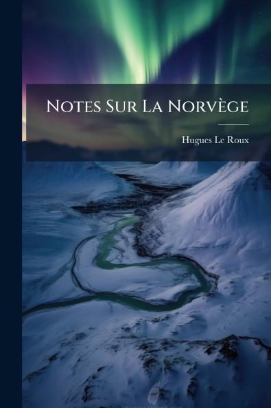 Notes Sur La Norvège