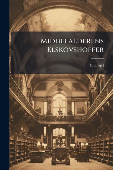 Middelalderens Elskovshoffer