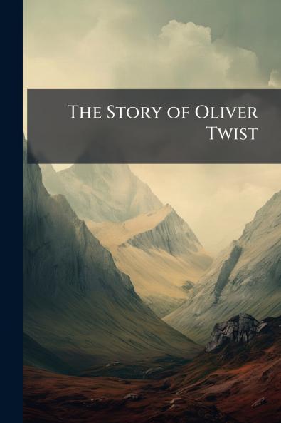 The Story of Oliver Twist