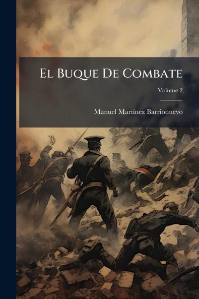 El Buque De Combate