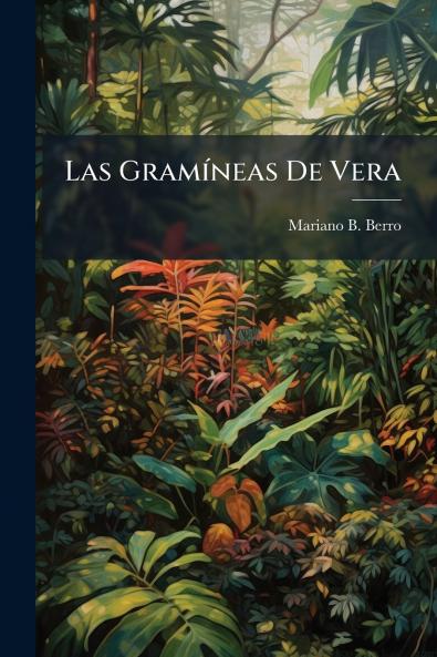 Las Gramíneas De Vera