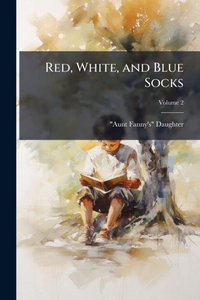 Red White and Blue Socks; Volume 2