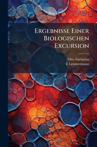 Ergebnisse Einer Biologischen Excursion