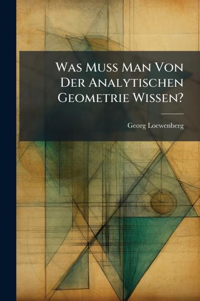 Was Muss Man Von Der Analytischen Geometrie Wissen?