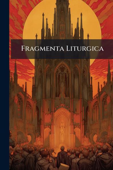 Fragmenta Liturgica