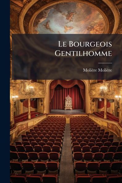 Le Bourgeois Gentilhomme