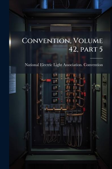 Convention Volume 42 part 5