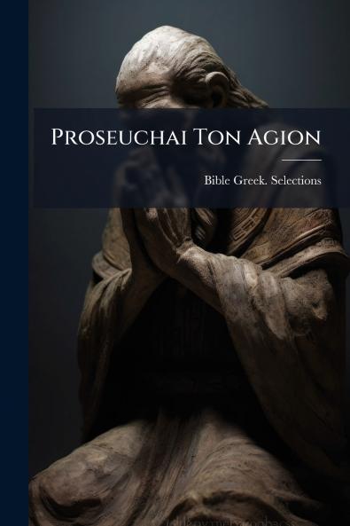 Proseuchai Ton Agion
