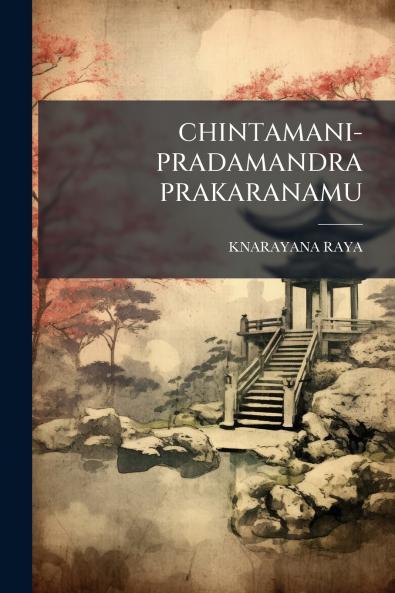 CHINTAMANI-PRADAMANDRA PRAKARANAMU