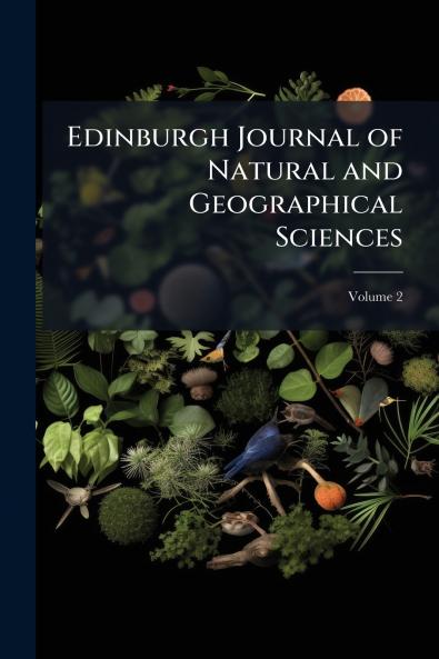 Edinburgh Journal of Natural and Geographical Sciences; Volume 2
