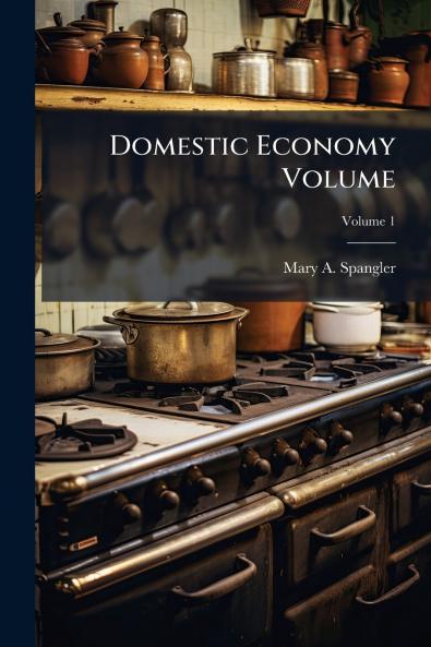 Domestic Economy Volume; Volume 1