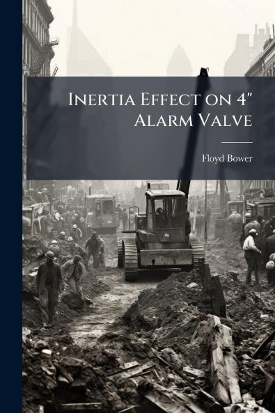 Inertia Effect on 4 Alarm Valve
