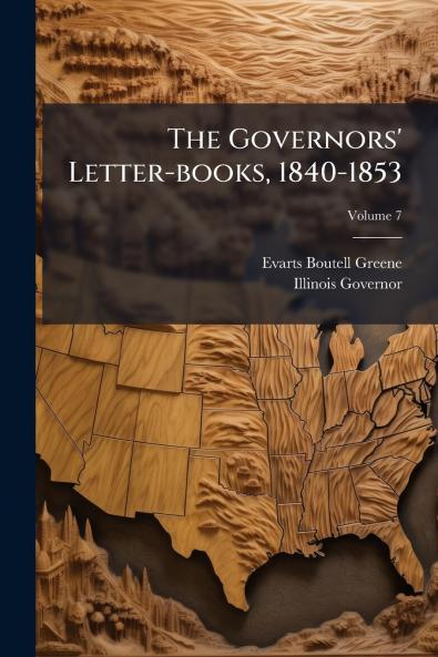 The Governors' Letter-books 1840-1853; Volume 7
