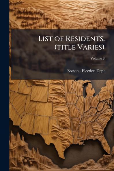 List of Residents. (title Varies); Volume 3
