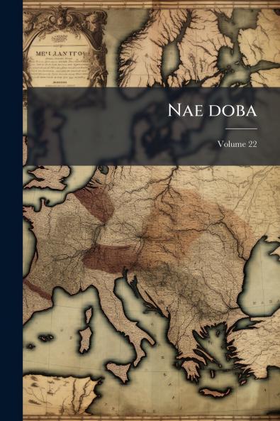 Nae doba; Volume 22