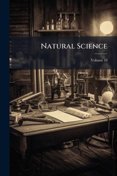 Natural Science; Volume 10