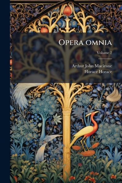 Opera omnia; Volume 2