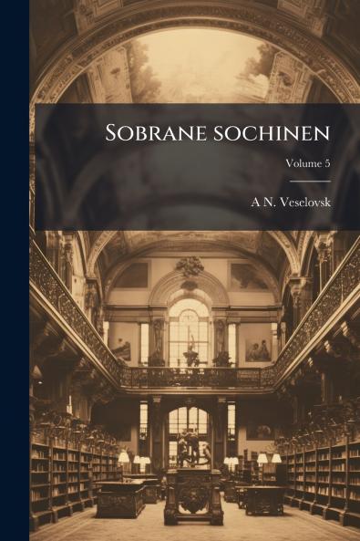 Sobrane sochinen; Volume 5