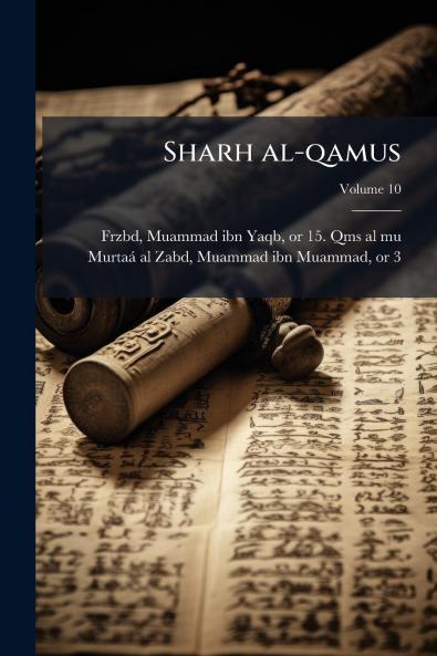 Sharh al-qamus; Volume 10