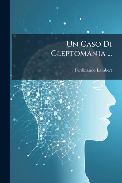 Un Caso Di Cleptomania ...