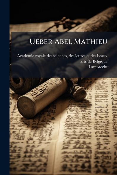 Ueber Abel Mathieu