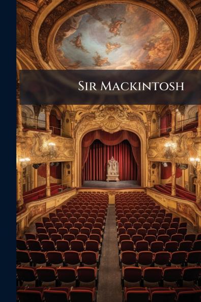 Sir Mackintosh