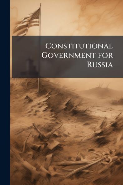Constitutional Government for Russia