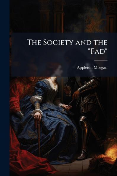 The Society and the Fad