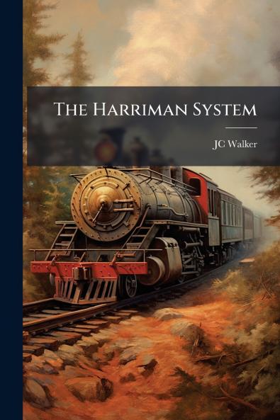 The Harriman System