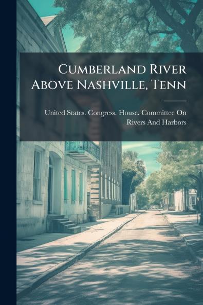Cumberland River Above Nashville Tenn