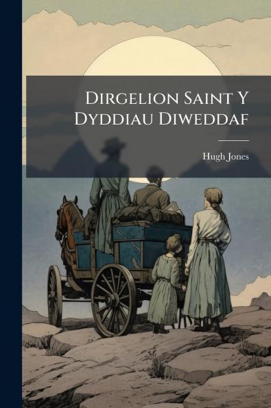Dirgelion Saint Y Dyddiau Diweddaf