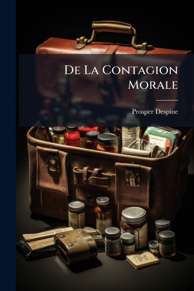 De La Contagion Morale