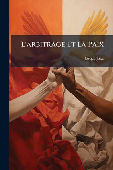 L'arbitrage Et La Paix