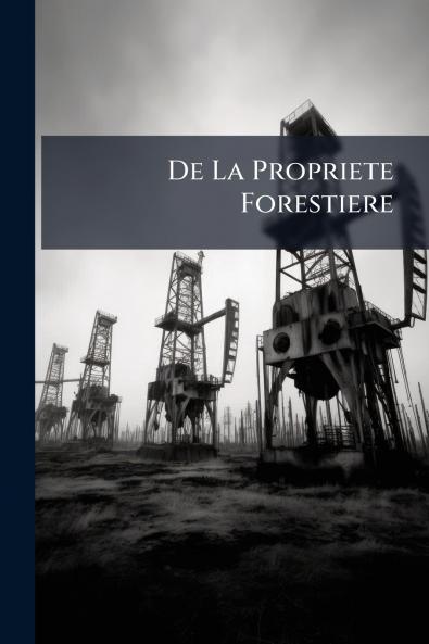 De La Propriete Forestiere