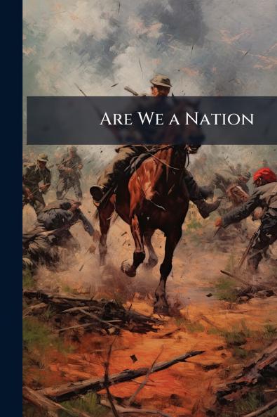 Are We a Nation