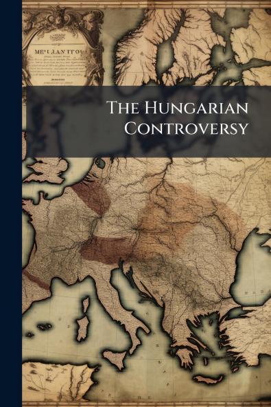The Hungarian Controversy