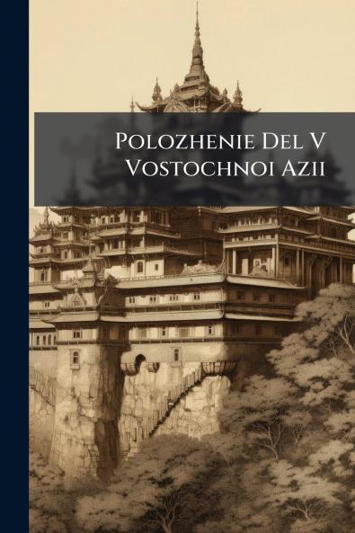 Polozhenie Del V Vostochnoi Azii