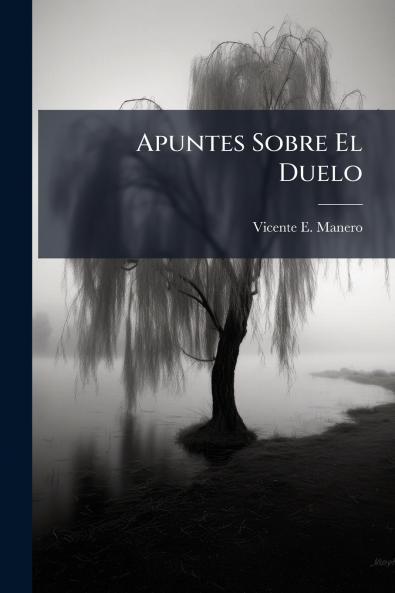 Apuntes Sobre El Duelo