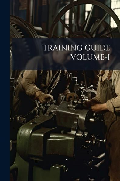 TRAINING GUIDE VOLUME-I